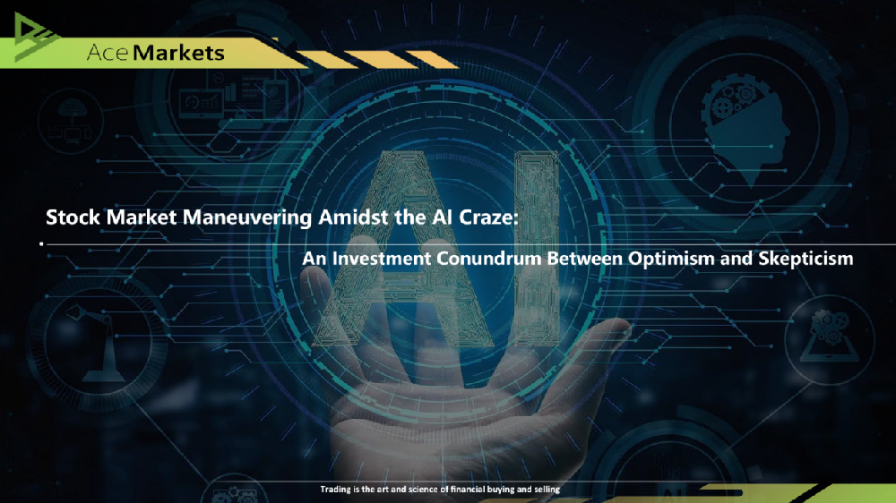 Stock Market Maneuvering Amidst the AI Craze: An Investment Conundrum Between Optimism and Skepticism