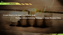 A Look Ahead to the Super Central Bank Week: The High-Altitude Balancing Technique of Global Monetary Policy